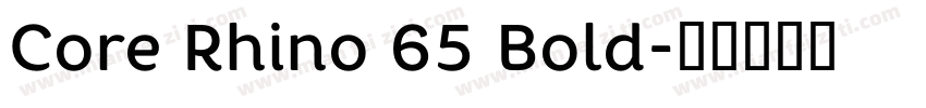 Core Rhino 65 Bold字体转换